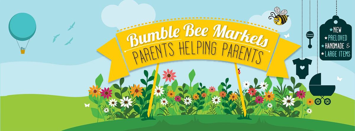 Bumble Bee Baby and Children's Markets - Berwick