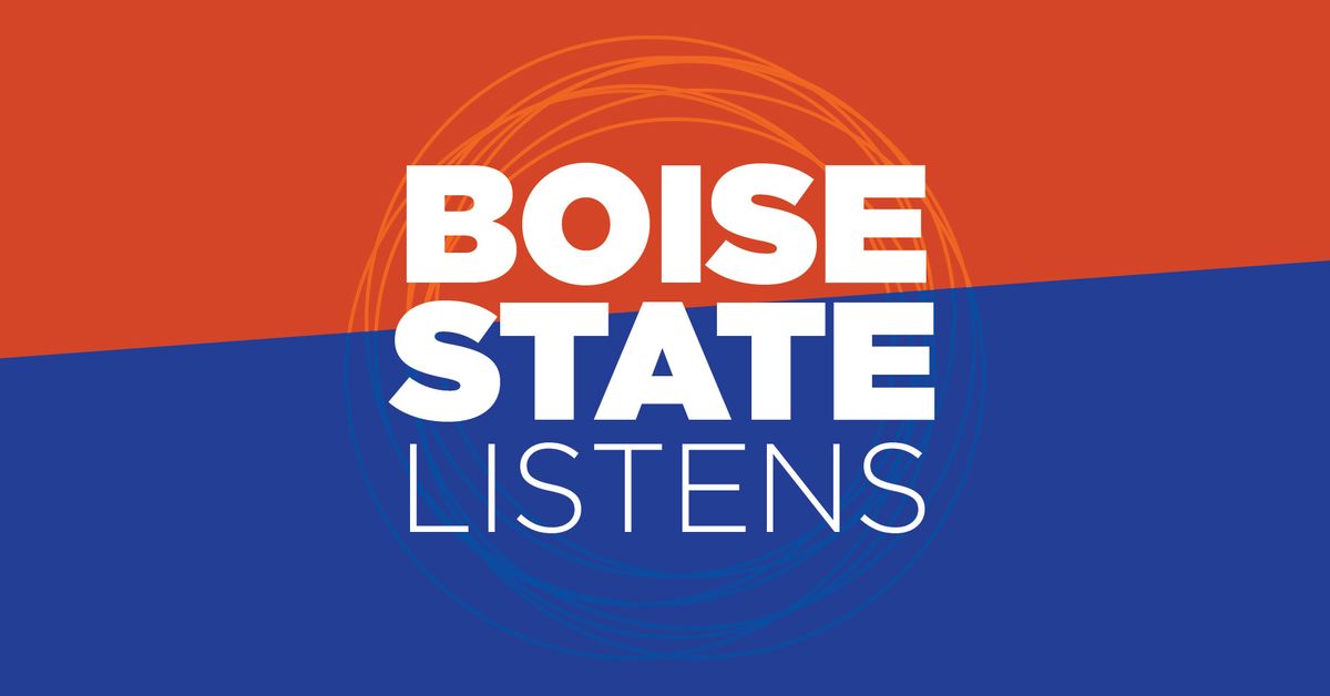 Boise State Listens