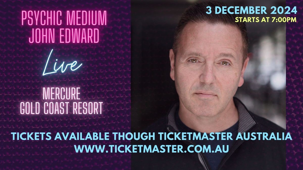 Crossing Over with Psychic Medium John Edward - Gold Coast, QLD