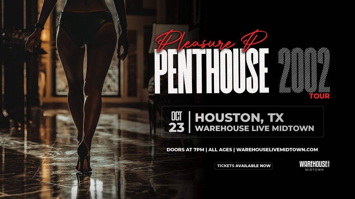 PLEASURE P at Warehouse Live Midtown Wednesday October 23, 2024