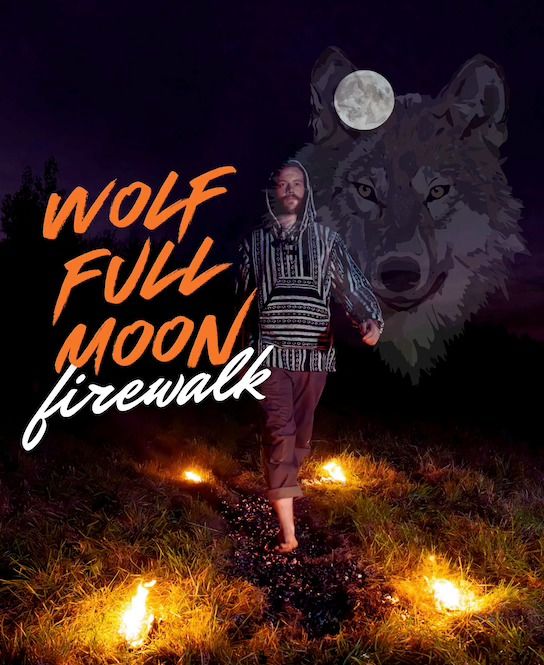 Wolf Full Moon Firewalk