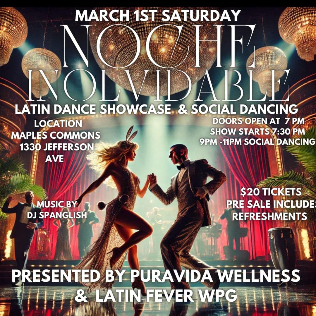 Noche INoLVIDABLE Lat\u00edn Dance Showcase - Presented by Pura Vida Wellness and Latin Fever