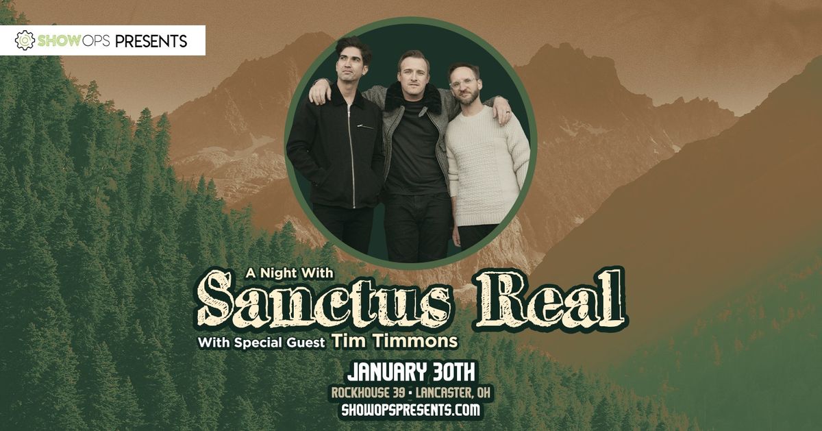 SANCTUS REAL Concert Ft. Tim Timmons | Lancaster, OH