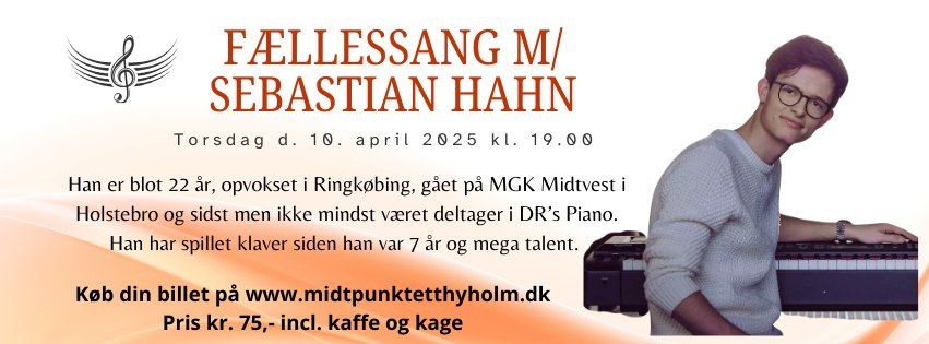 F\u00e6llessang med Sebastian Hahn - kendt fra Piano p\u00e5 DR