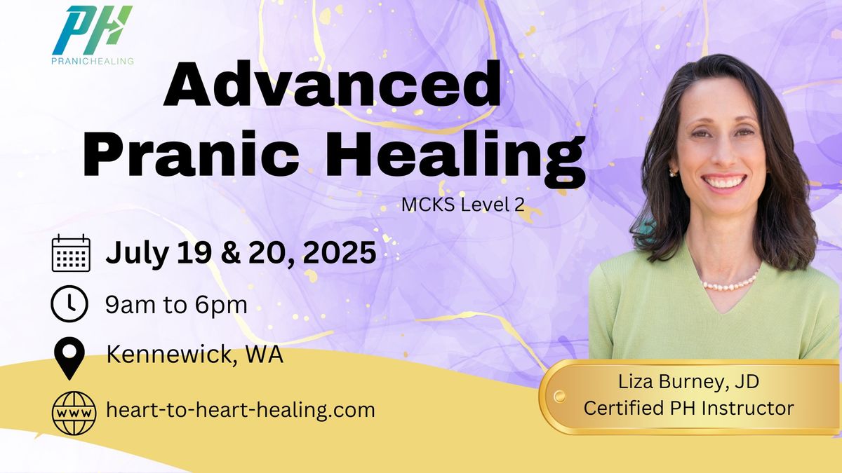 Advanced Pranic Healing - Level 2 in Kennewick, WA