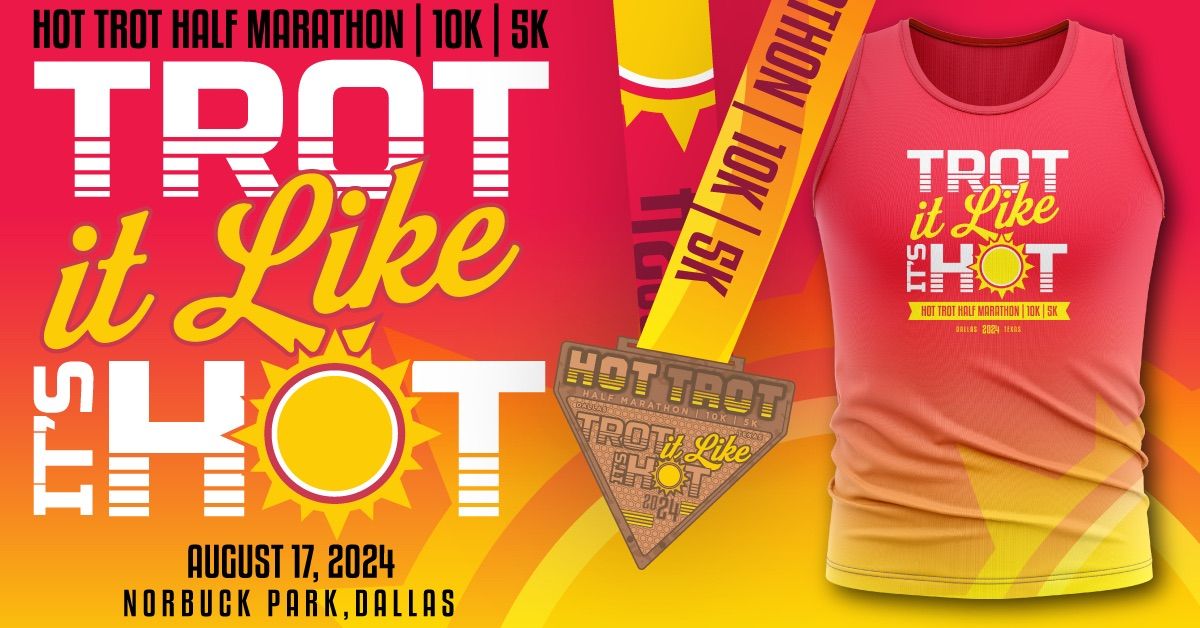 2024 Hot Trot Half Marathon, 10K & 5K