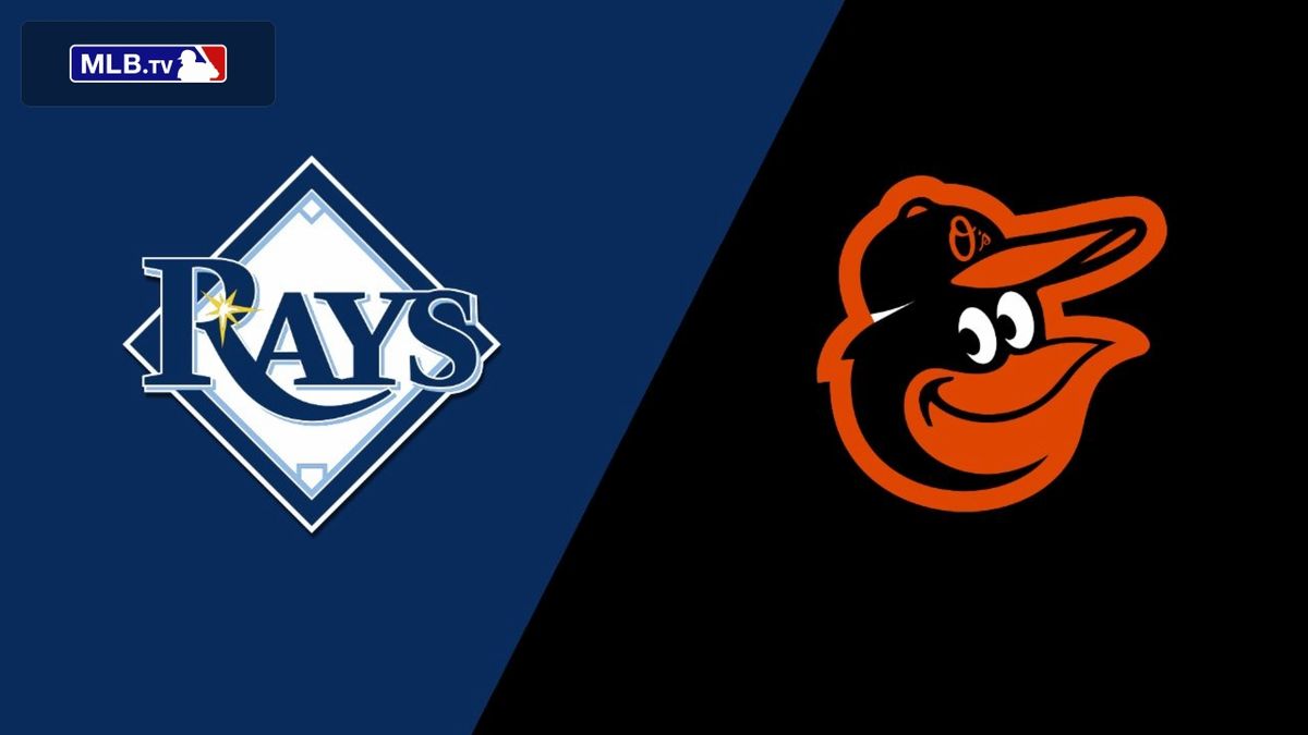 Baltimore Orioles at Tampa Bay Rays