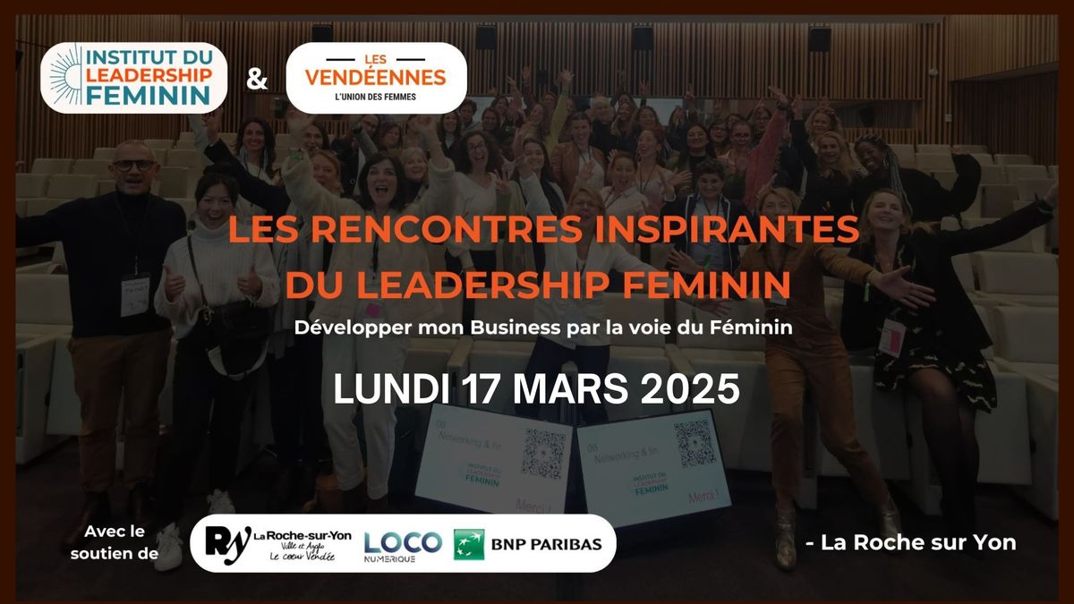 Rencontres Inspirantes en partenariat avec l'Institut du Leadership F\u00e9minin