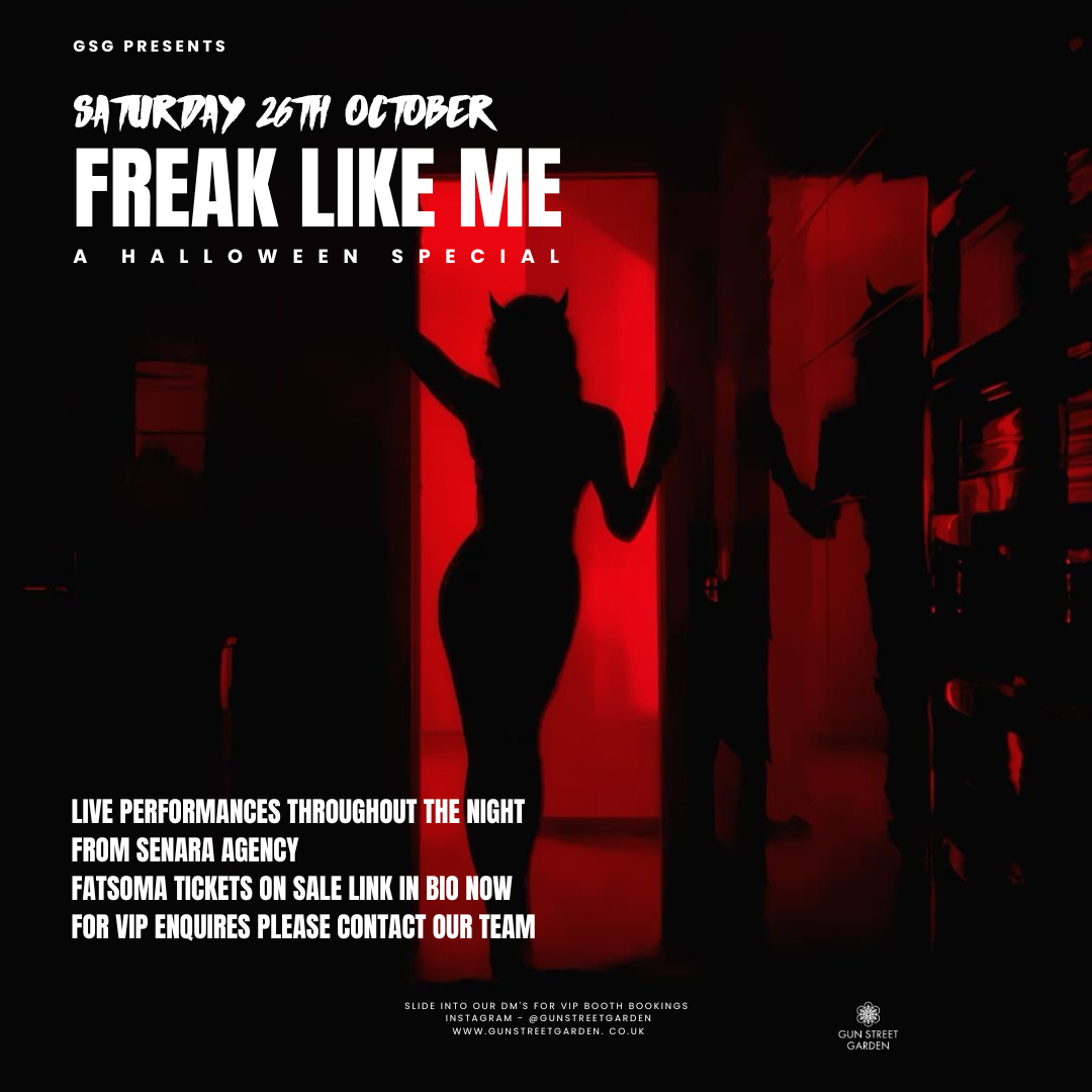 GSG Presents HALLOWEEN... FREAK LIKE ME 