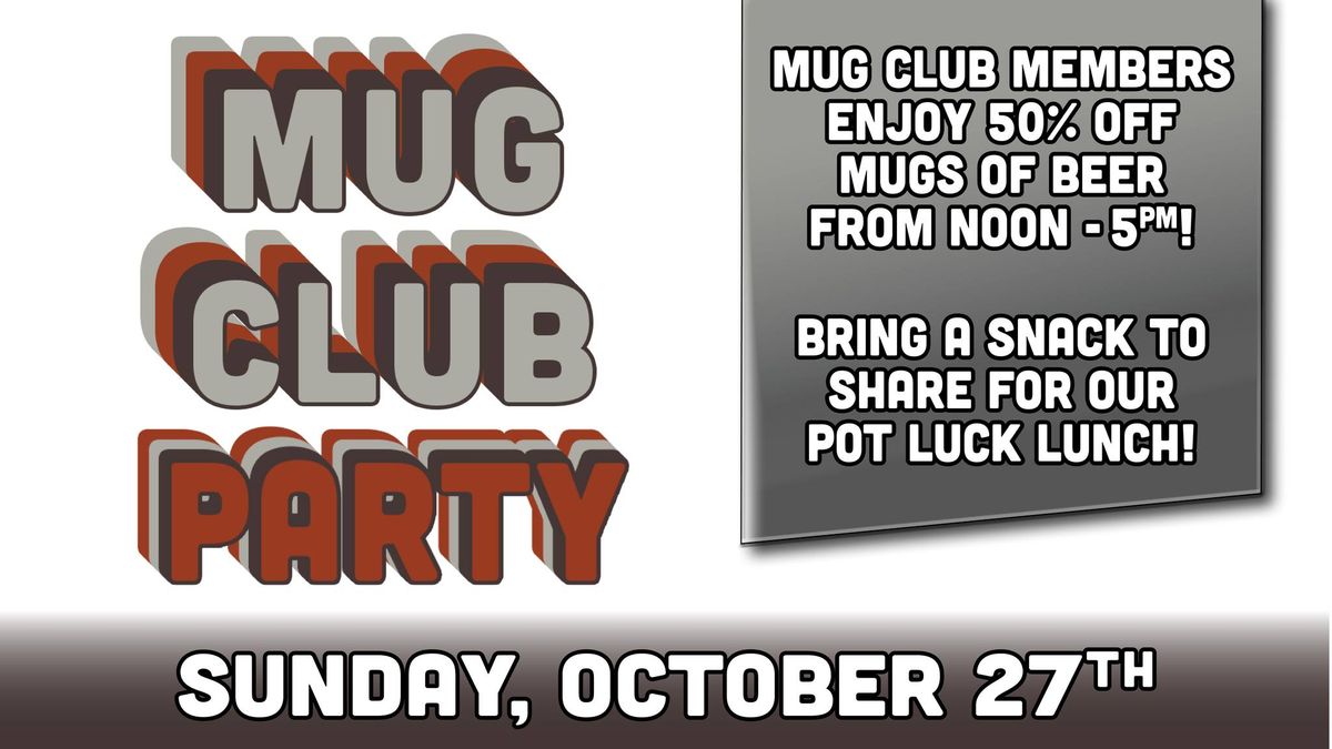 Mug Club Party!