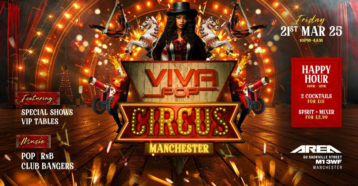 VIVA POP CIRCUS MANCHESTER - Launch Party