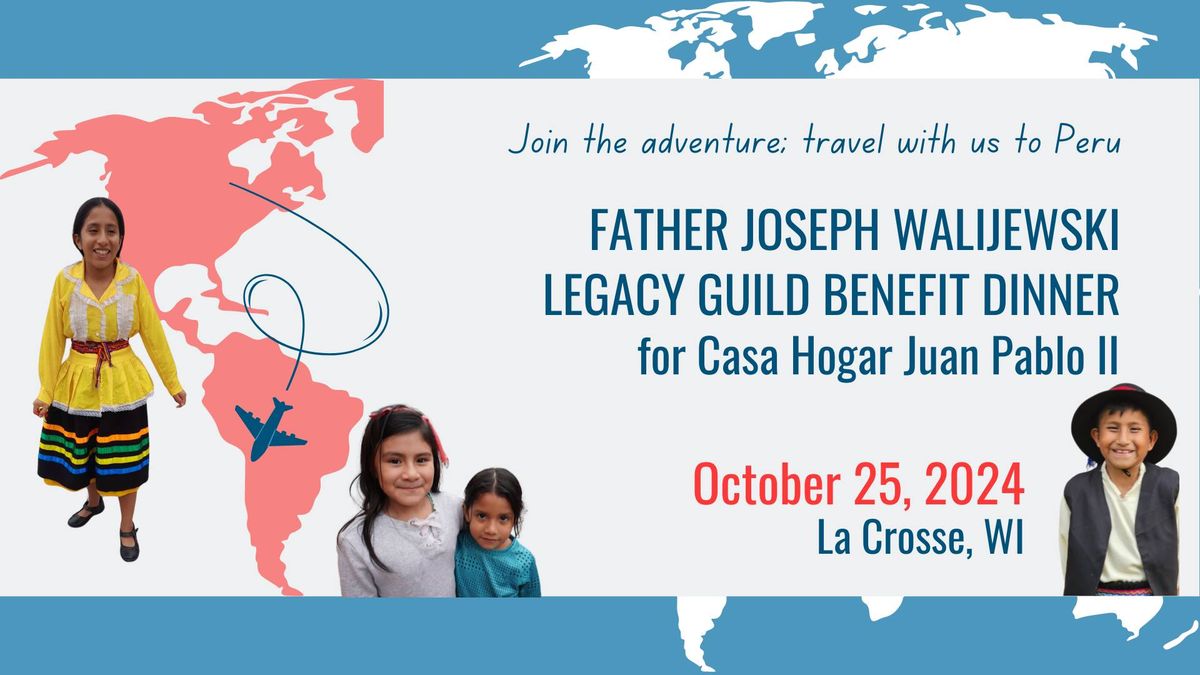 Father Joseph Walijewski Legacy Guild Benefit Dinner