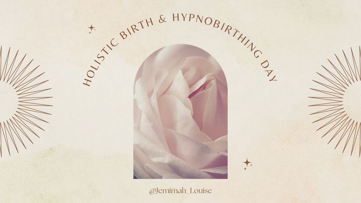 Holistic Birth & Hypnobirthing Day