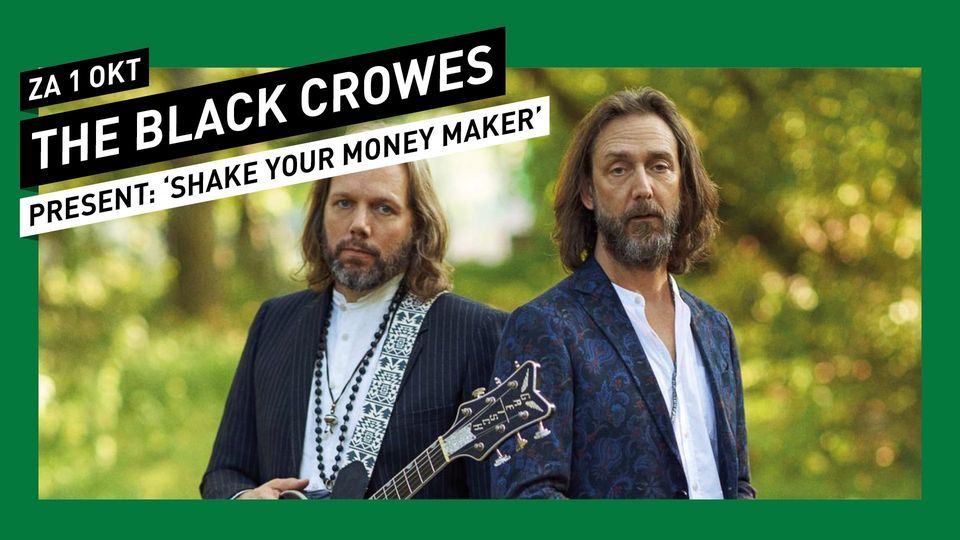 The Black Crowes Present: Shake Your Money Maker \/\/ 013 Tilburg