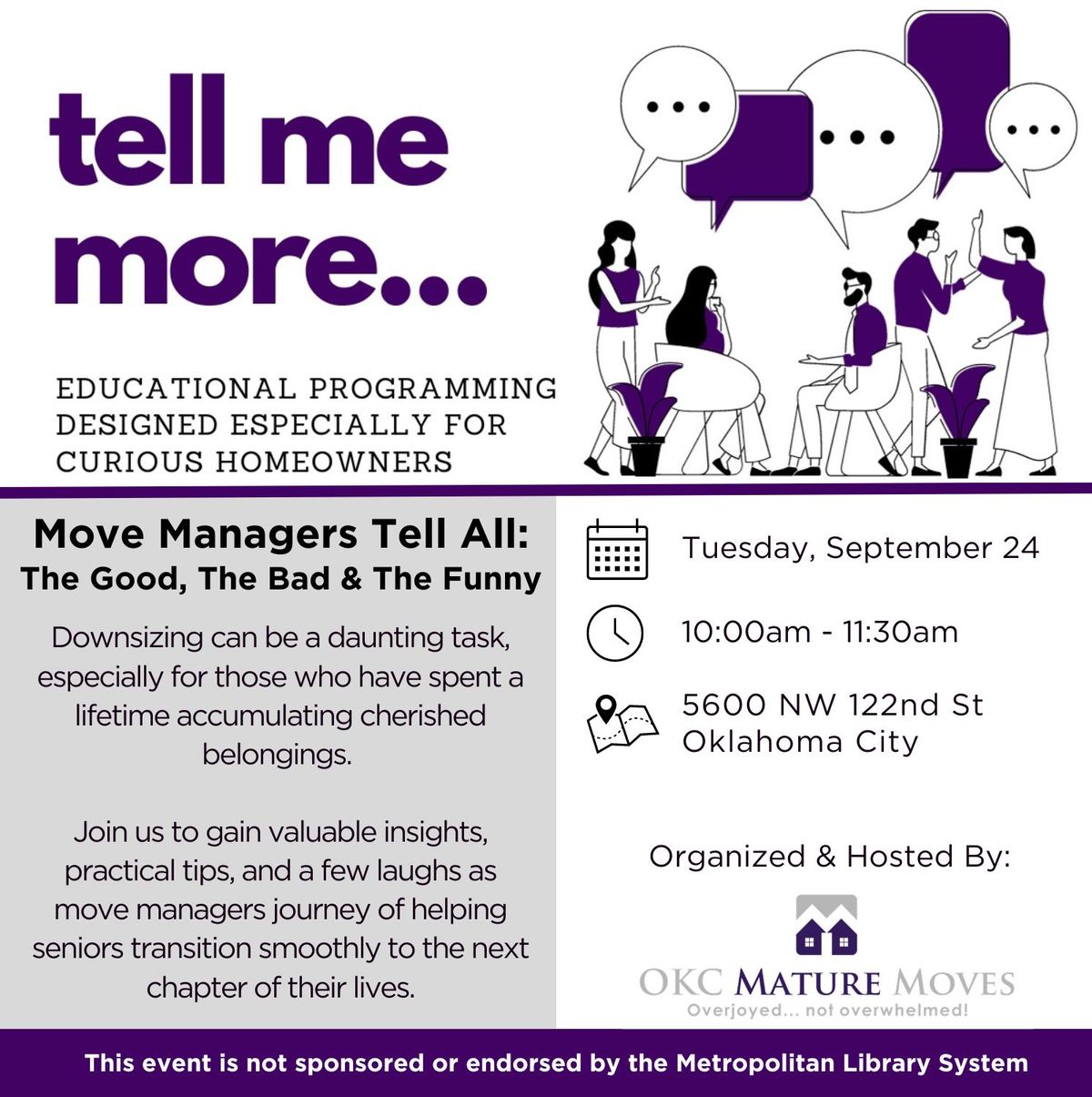 Tell Me More....Move Managers Tell All:  The Good, the Bad & the Funny