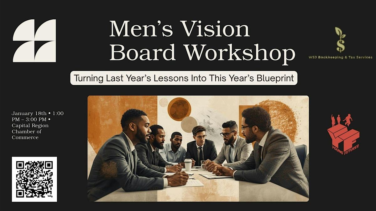 Men\u2019s Vision Board Gathering 2026: A Space to Reflect, Create, and Build