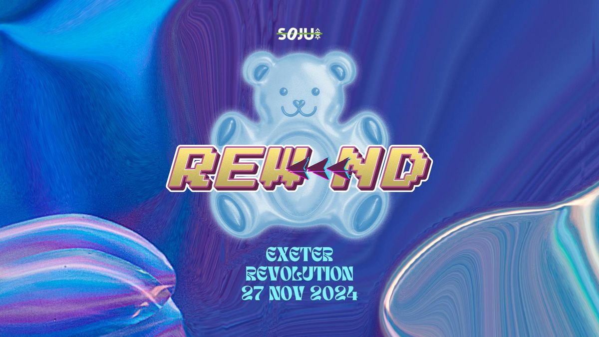 Exeter SOJU \uc18c\uc8fc - REWIND - 27 NOV 2024