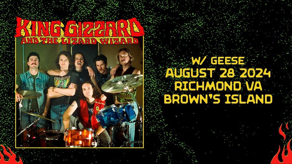 King Gizzard & The Lizard Wizard w\/ Geese at Brown's Island 8\/28\/24