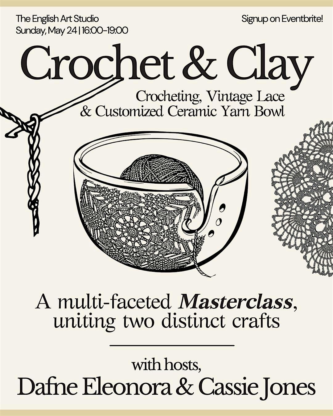Crochet & Clay: Aperitivo Crocheting Floral Lace & Custom Ceramic Yarn Bowl