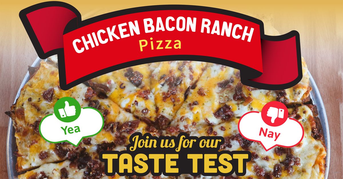 Chicken Bacon Ranch Pizza - Taste Test