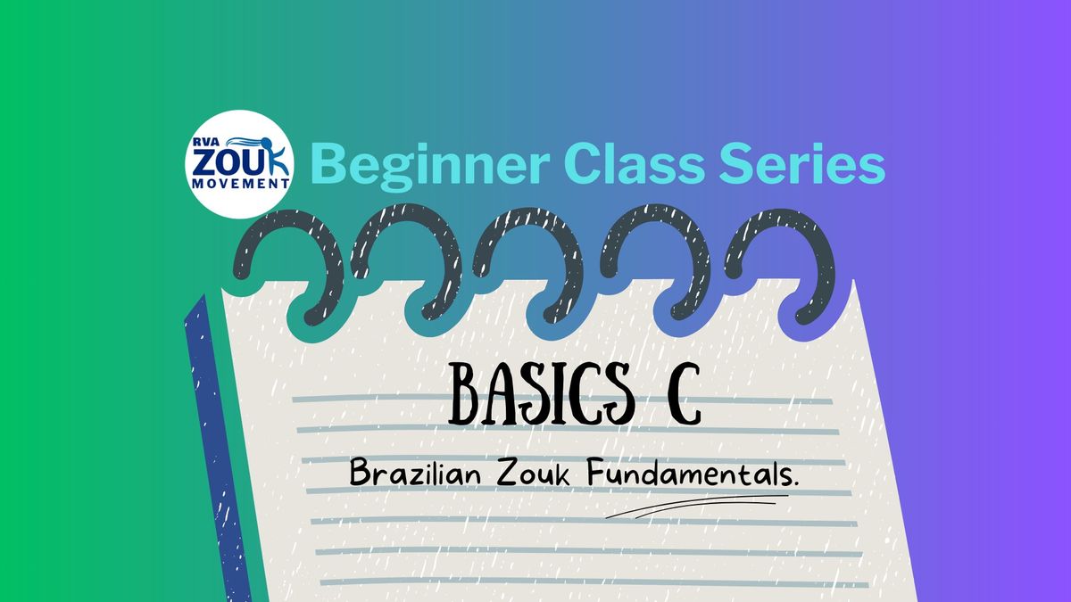 Brazilian Zouk Basics C (Sept-Oct 2024)