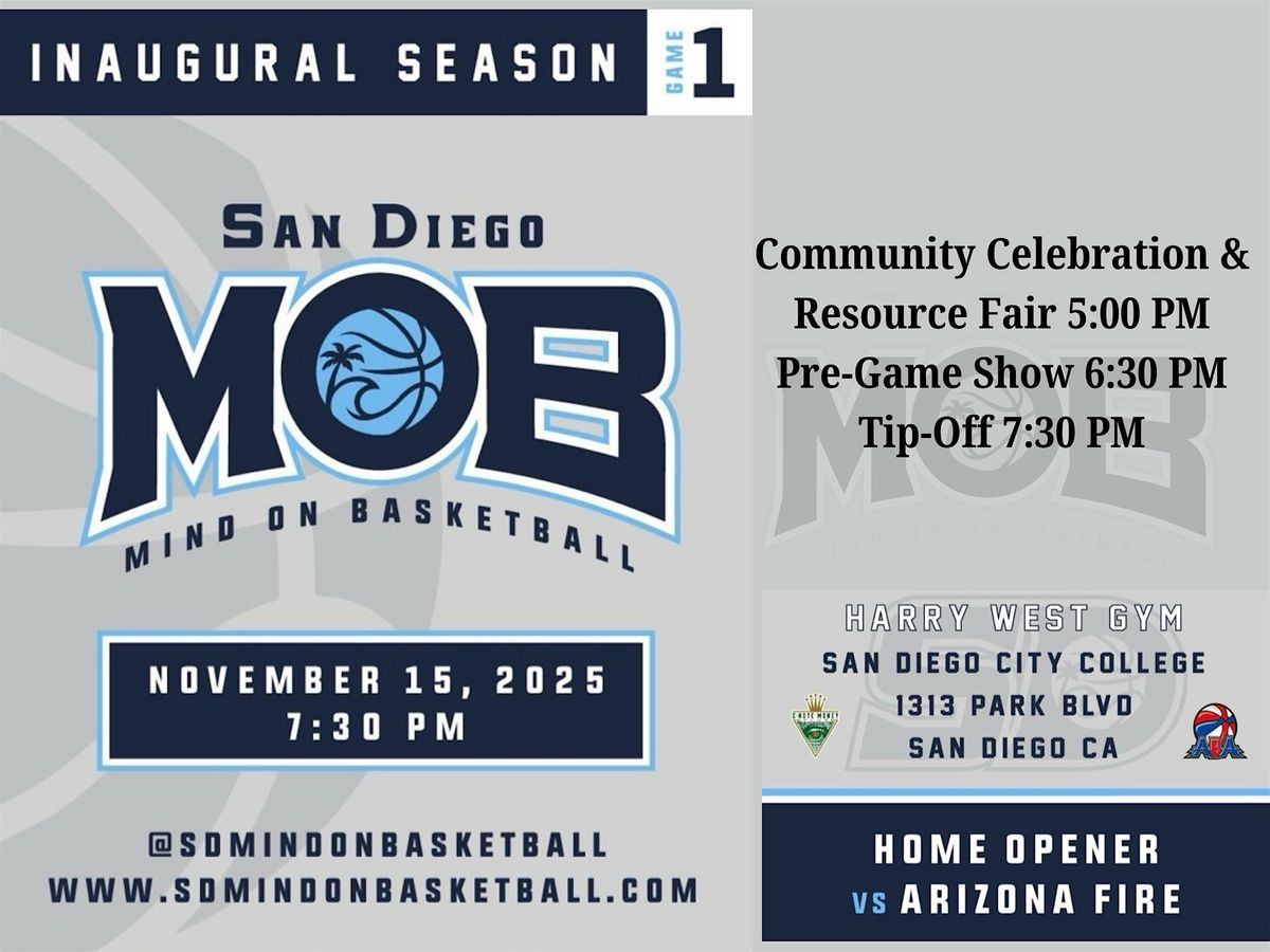 Inaugural San Diego Mind On Basketball Home Opener