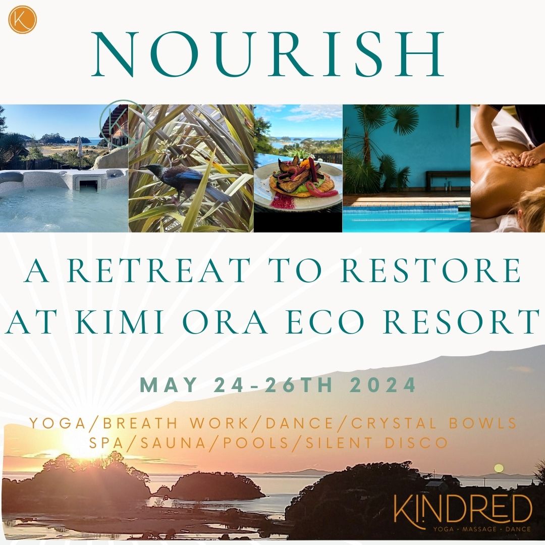 N O U R I S H- a retreat at Kimi Ora 