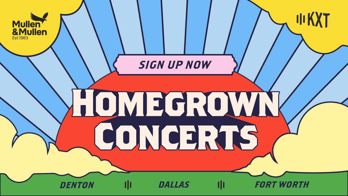 KXT's Homegrown Concert - Presented by Mullen & Mullen