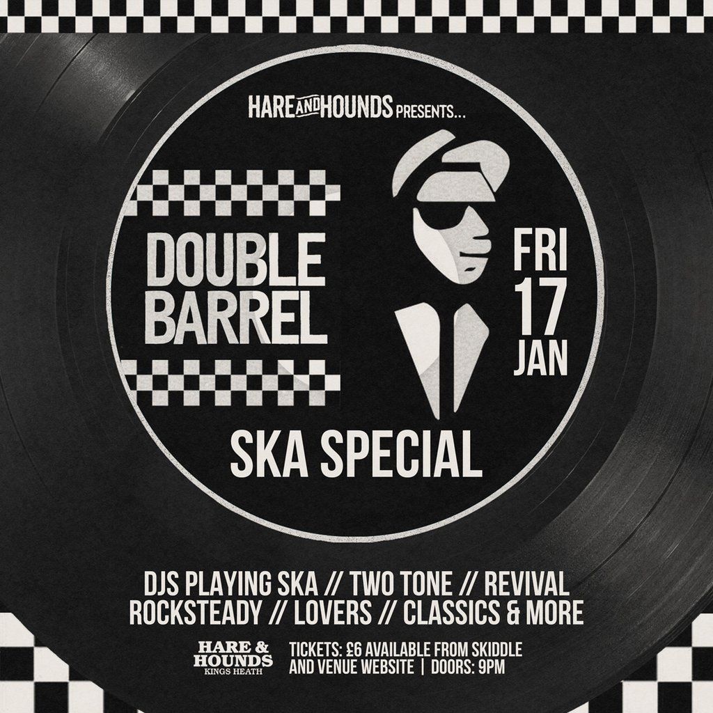 Double Barrel - SKA Special!