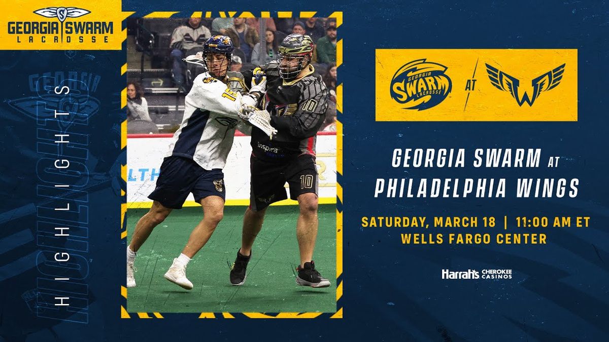 Philadelphia Wings vs. Georgia Swarm