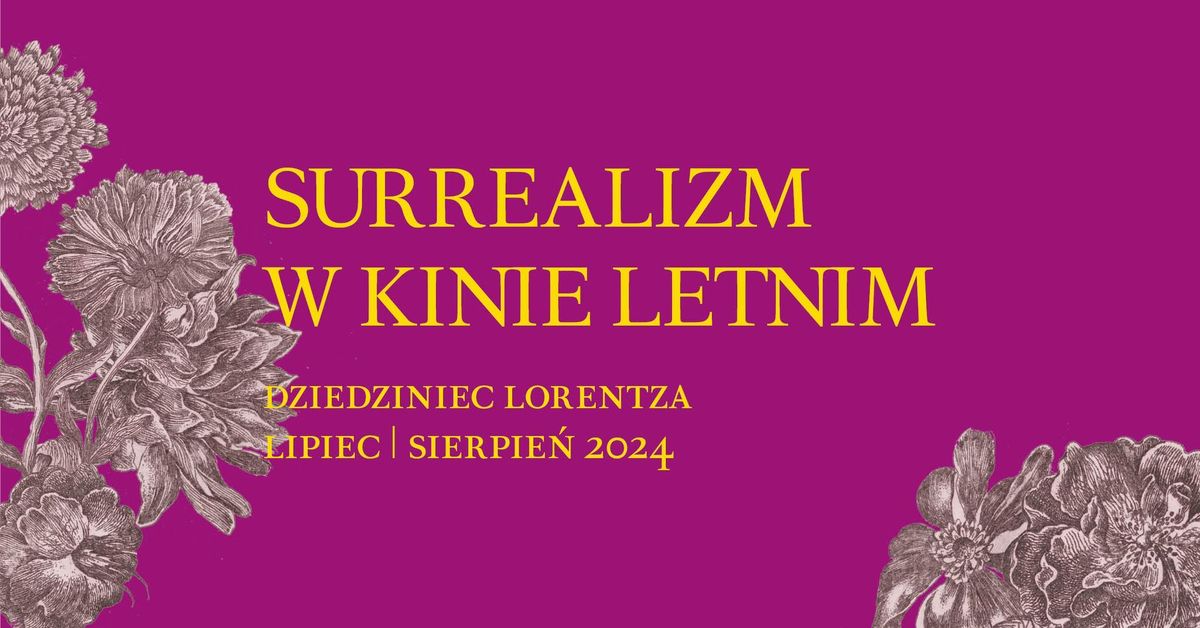 SURREALIZM W KINIE LETNIM