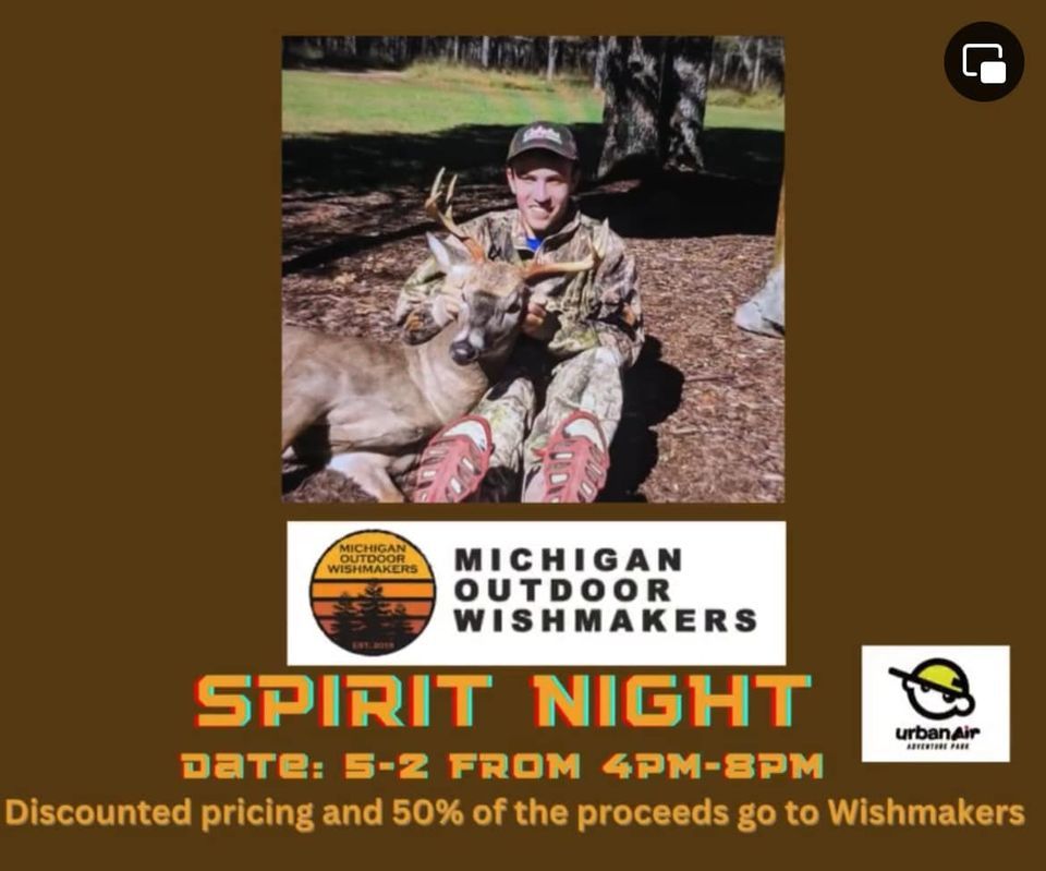 Spirit Night: Michigan Outdoor Wishmakers