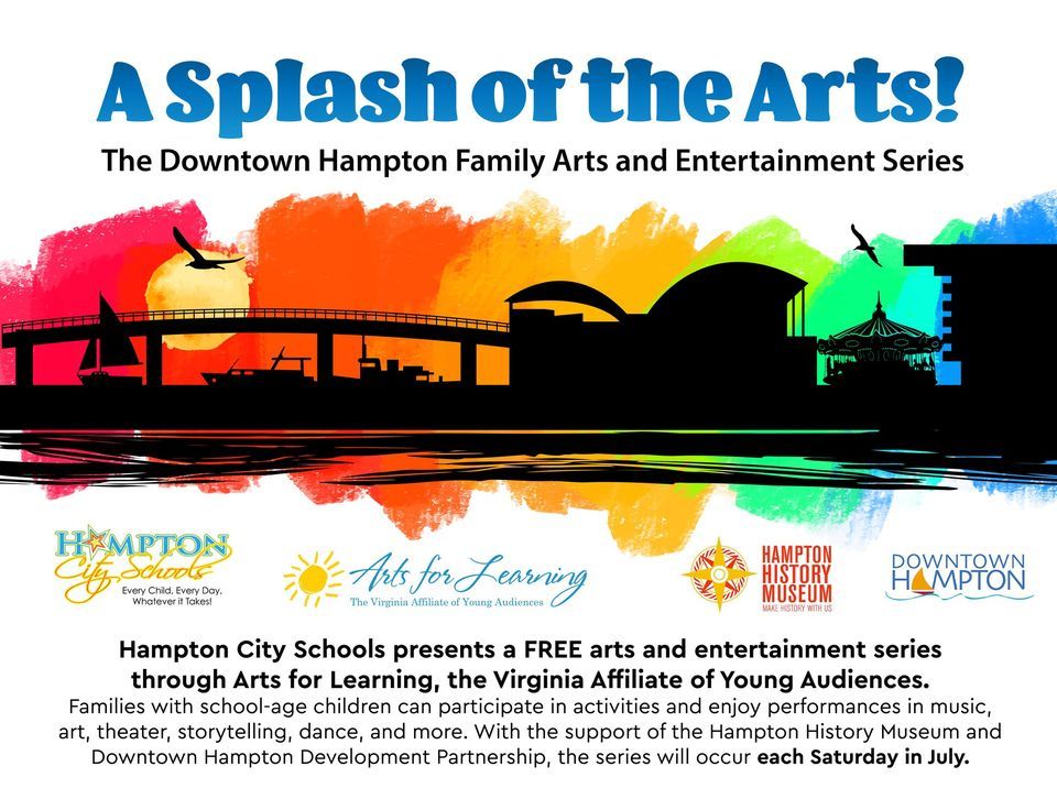 A Splash of the Arts, Hampton History Museum, 9 July 2022