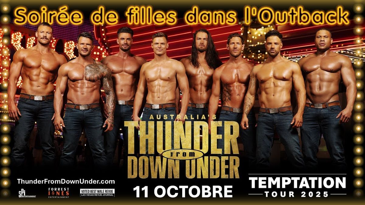 Thunder From Down Under - Montreal