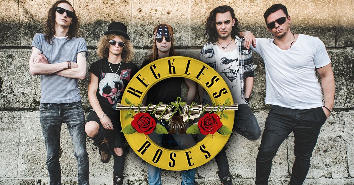 Reckless Roses - Guns N' Roses Tribute \u2022 Mannheim