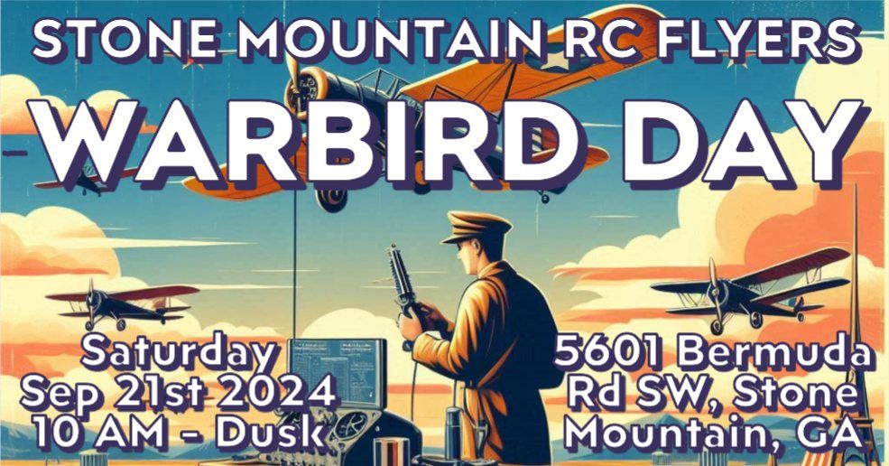 Stone Mountain RC Flyers Warbird Day 2024