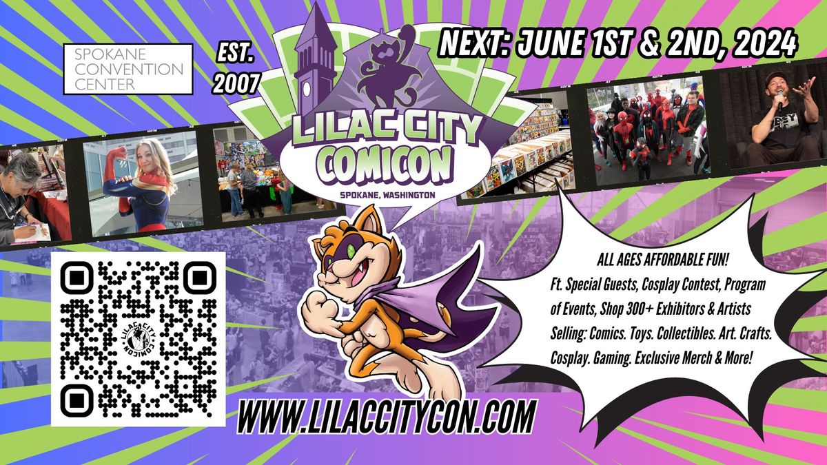 18th Annual Lilac City Comicon - Spokane, WA