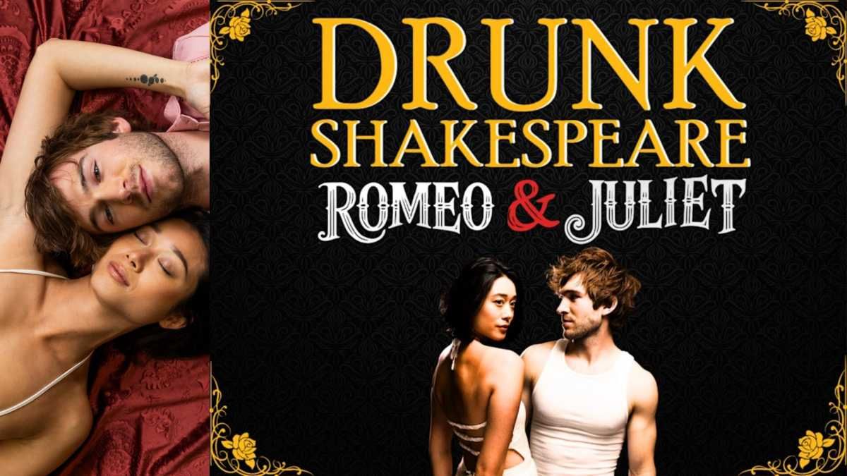 Drunk Romeo & Juliet - New York