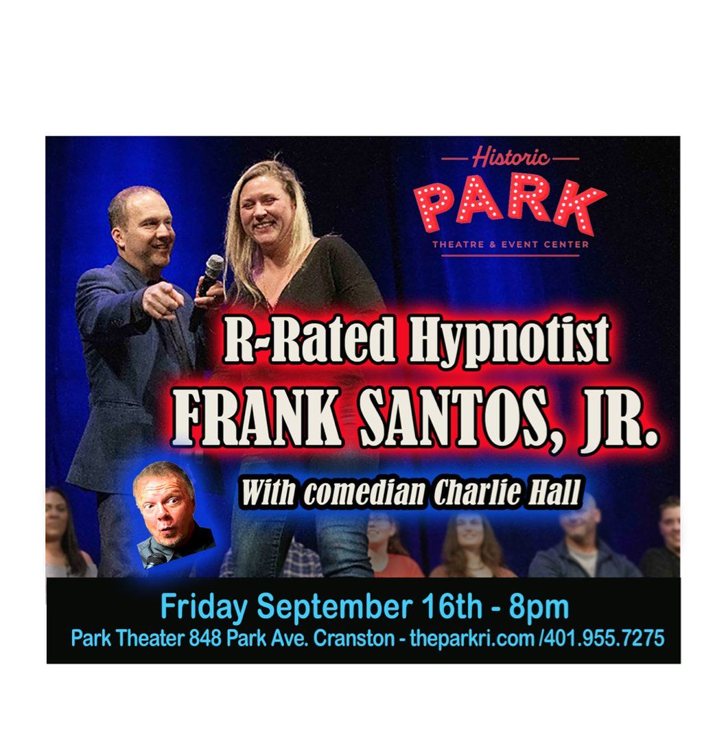 Frank Santos - The R-Rated Hypnotist at The Rex Theatre