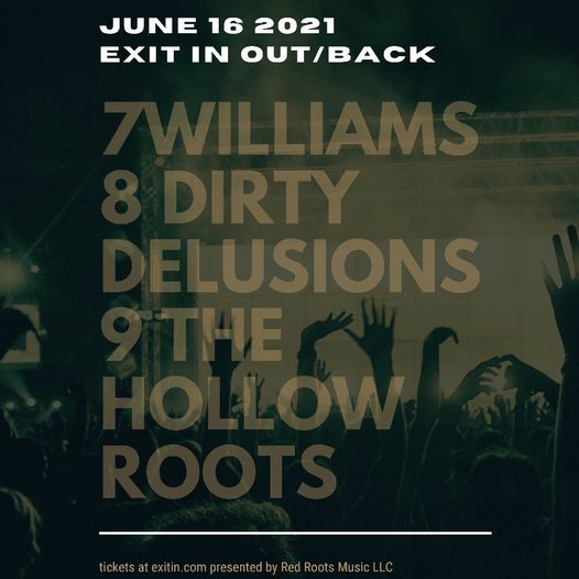Williams, The Dirty Delusions, The Hollow Roots LIVE @ EXIT\/IN