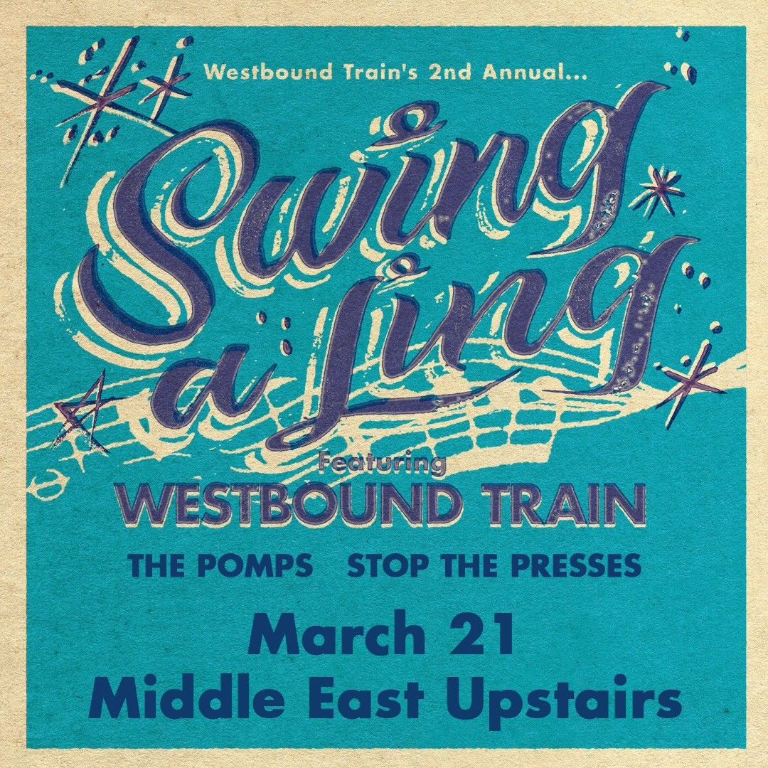 Westbound Train's 2nd Annual Swing-a-Ling Boston\/Cambridge 