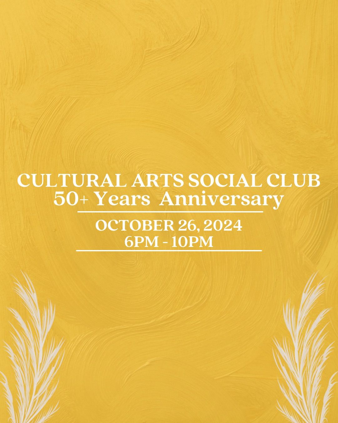 Cultural Arts Social Club - CASC Celebrating 50+ years