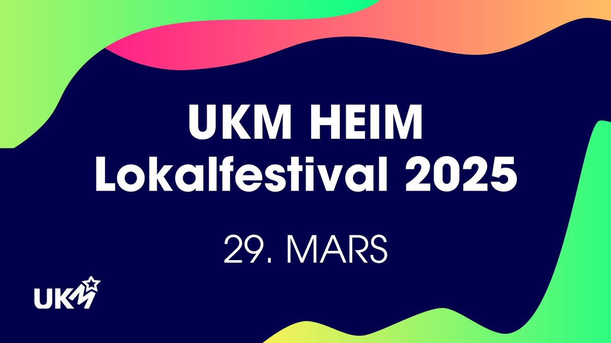 UKM Heim Lokalfestival 2025