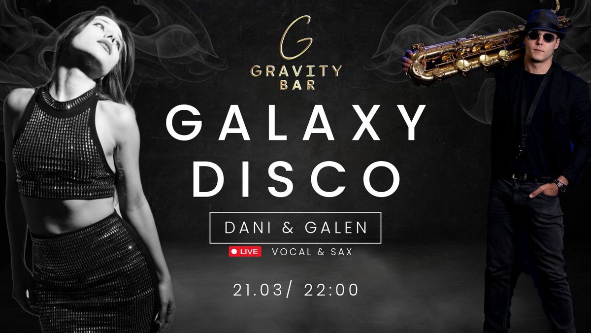 Galaxy Disco - Dani & Galen Sax - DJ Nuri 