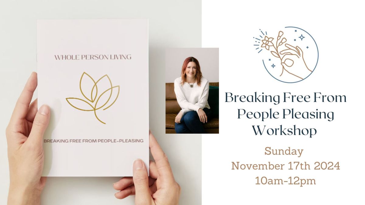 Holiday Harmony: Breaking Free From People Pleasing with Whole Person Consulting - Sunday 11\/17\/24