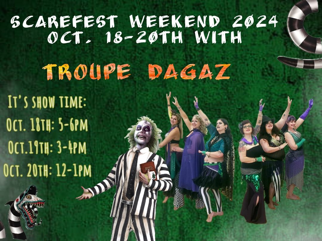 Scarefest Weekend with Troupe Dagaz!