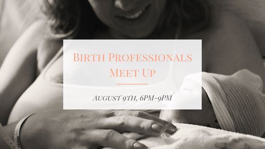 Birth Professional Meet Up