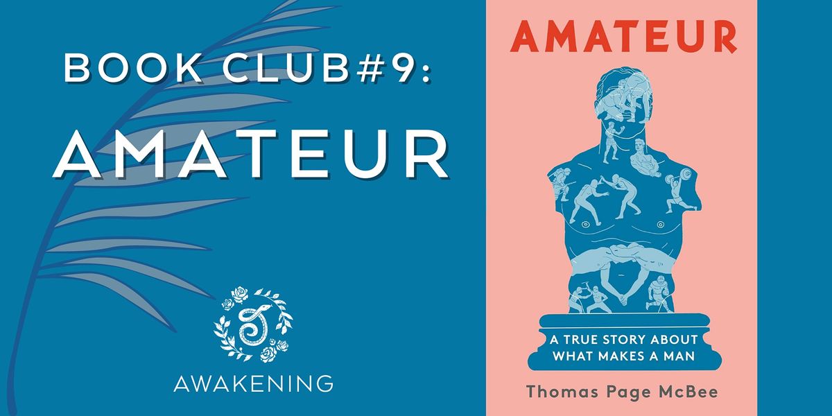 Book Club #9: Amateur