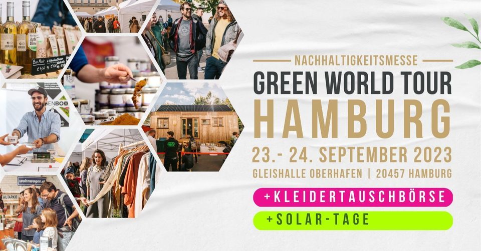Green World Tour Hamburg | Nachhaltigkeitsmesse 23+24 September 2023