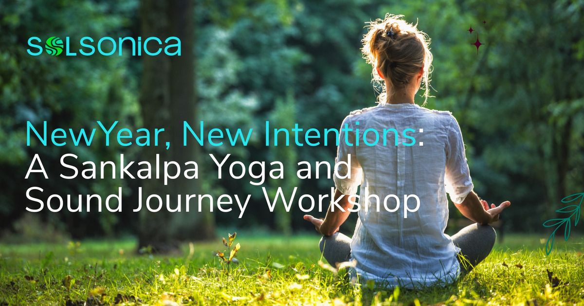 New Year, New Intention - Yoga and Sound Journey